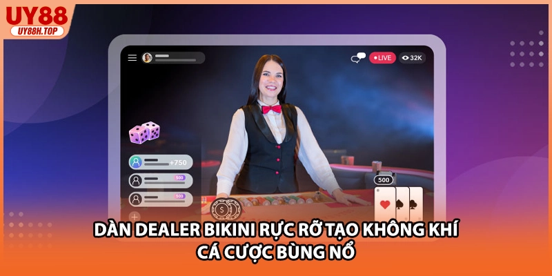 Dàn Dealer Bikini rực rỡ tạo không khí cá cược bùng nổ