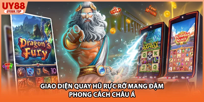 Giao diện quay hũ rực rỡ mang đậm phong cách châu Á